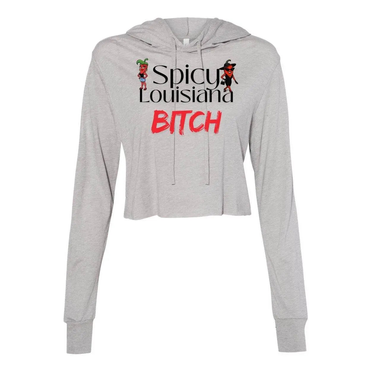 Spicy Louisiana Bitch-Cropped Long Sleeve Hoodie - The Broken French Door