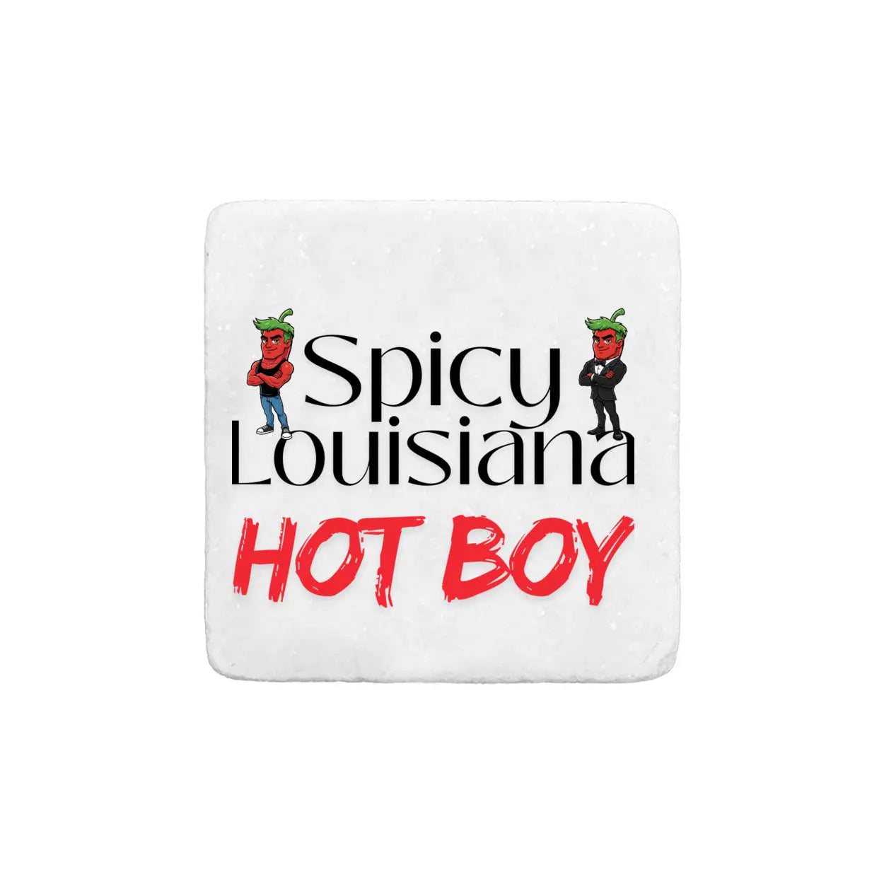 Spicy Louisiana Hot Boy Real Stone Coasters Print Melon Inc.