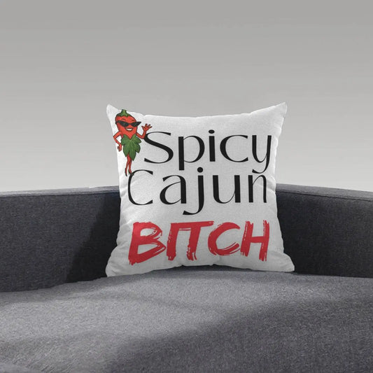 Spicy Cajun Bitch Short Plush Pillow - The Broken French Door