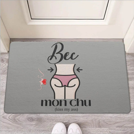 Bec mon chu (kiss my ass) Door Mat | Rubber - The Broken French Door