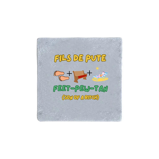 Fils De Pute Personalized Real Stone Coasters Print Melon Inc.