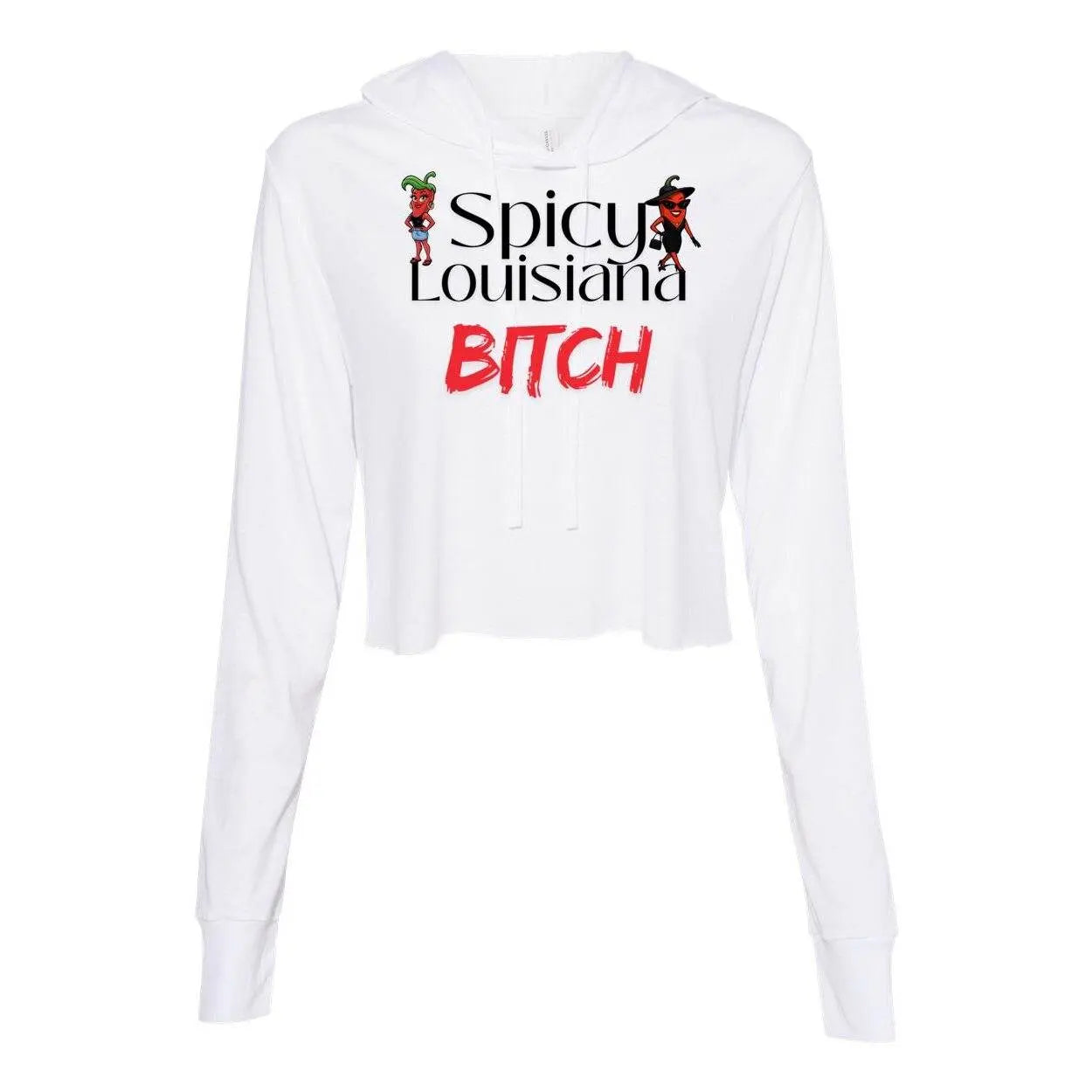 Spicy Louisiana Bitch-Cropped Long Sleeve Hoodie - The Broken French Door